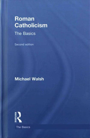 Roman Catholicism: The Basics