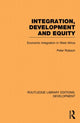 Book cover of: Integration, development and equity: economic integration in West Africa. By: Peter Robson