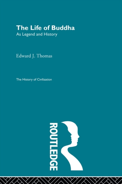 Book cover of: Life of Buddha. By: Edward Joseph Thomas
