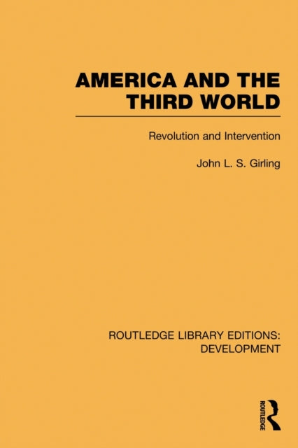 Book cover of: America and the Third World. By: John Girling