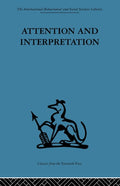 Attention and Interpretation