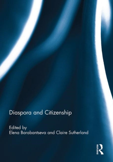Book cover of: Diaspora and Citizenship. By: Claire Sutherland