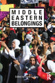 Book cover of: Middle Eastern Belongings. By: Diane E. King