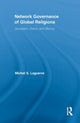Book cover of: Network Governance of Global Religions. By: Michel S. Laguerre