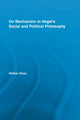 Book cover of: On Mechanism in Hegel's Social and Political Philosophy. By: Nathan Ross