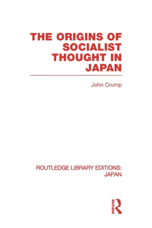 The Origins of Socialist Thought in Japan