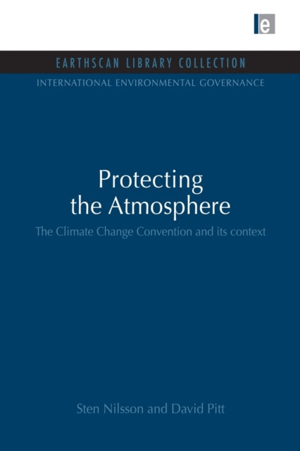 Book cover of: Protecting the Atmosphere. By: Sten Nilsson