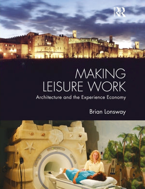 Making Leisure Work