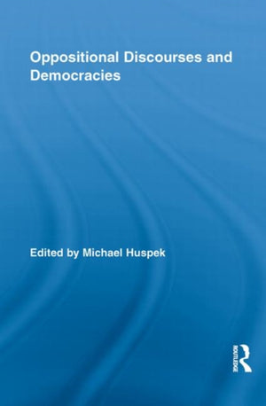 Oppositional Discourses and Democracies