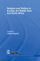 Book cover of: Religion and Politics in Europe, the Middle East and North Africa. By: Jeffrey Haynes