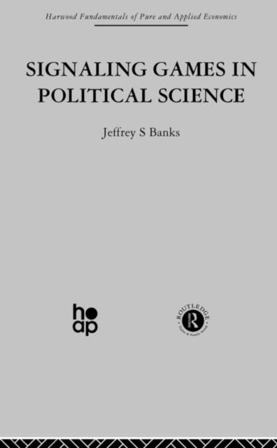 Book cover of: Signalling Games in Political Science. By: J. Banks