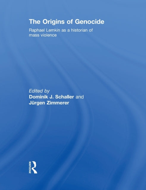 Book cover of: Origins of Genocide. By: Dominik J. Schaller
