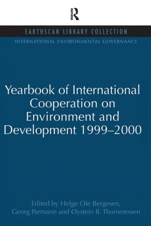 Yearbook of International Cooperation on Environment and Development 1999-2000