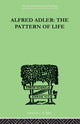 Book cover of: Alfred Adler. By: W. Beran Wolfe