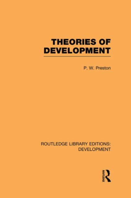 Book cover of: Theories of Development. By: Peter Preston