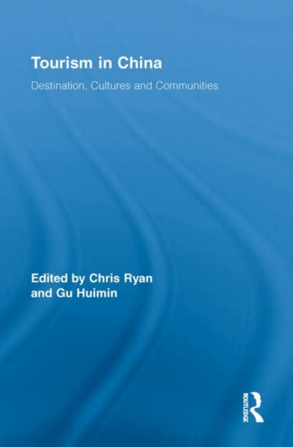 Book cover of: Tourism in China. By: Chris Ryan