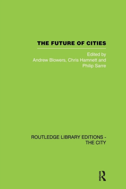 Book cover of: Future of Cities. By: Andrew Blowers