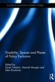 Book cover of: Disability, Spaces and Places of Policy Exclusion. By: Karen Soldatic