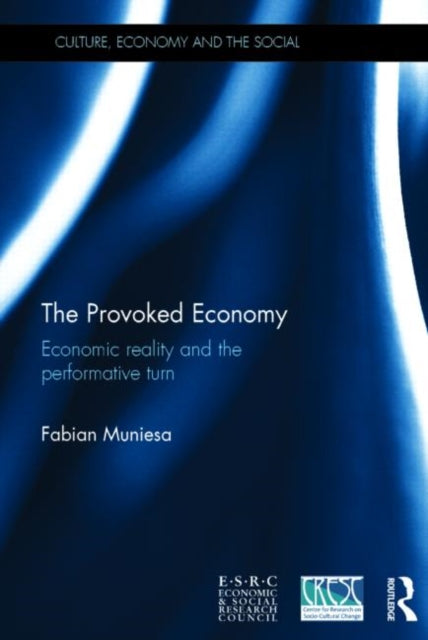 Book cover of: Provoked Economy. By: Fabian Muniesa