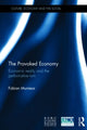 Book cover of: Provoked Economy. By: Fabian Muniesa