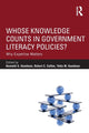Book cover of: Whose Knowledge Counts in Government Literacy Policies?. By: Kenneth S. Goodman
