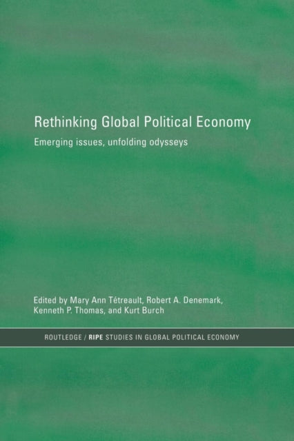 Book cover of: Rethinking Global Political Economy. By: Kurt Burch