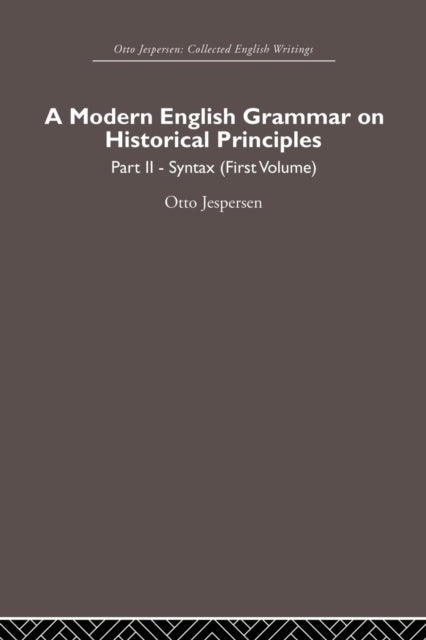 Book cover of: Modern English Grammar on Historical Principles. By: Otto Jespersen