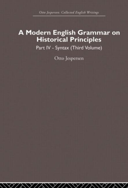 Book cover of: Modern English Grammar on Historical Principles. By: Otto Jespersen