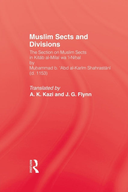 Book cover of: Muslim Sects and Divisions. By: Kazi