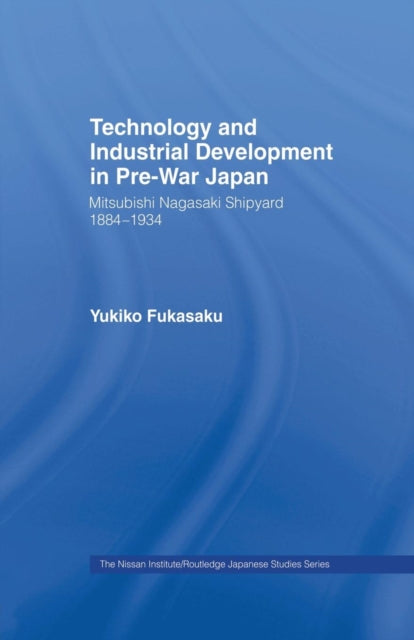 Book cover of: Technology and Industrial Growth in Pre-War Japan. By: Yukiko Fukasaku