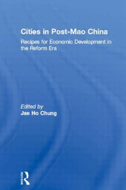 Book cover of: Cities in China. By: Jae Ho Chung