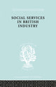 Book cover of: Social Services in British Industry