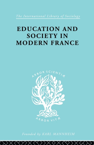 Education & Society in Modern France Ils 219