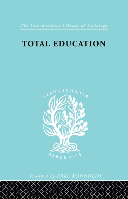Book cover of: Total Education. By: M. L. Jacks