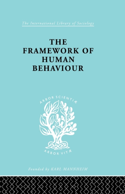 Book cover of: Framework of Human Behaviour. By: Julian Blackburn