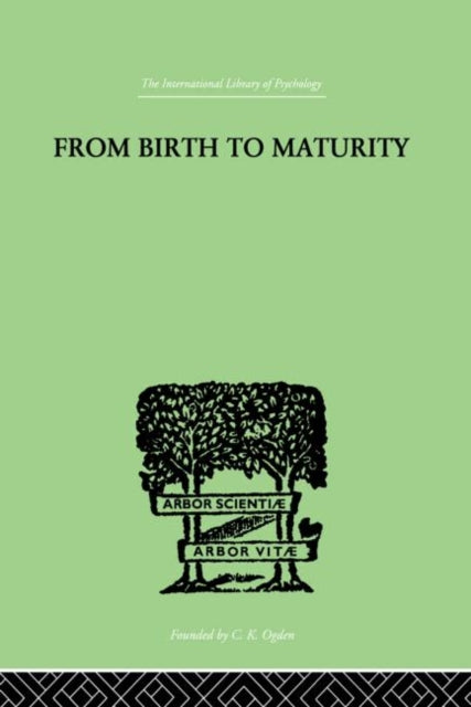 Book cover of: From Birth to Maturity. By: Bhler, Charlotte, Charlotte