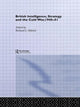 Book cover of: British Intelligence, Strategy and the Cold War, 1945-51. By: Richard J. Aldrich
