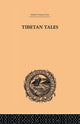 Book cover of: Tibetan Tales Derived from Indian Sources. By: F. Anton von Schiefner