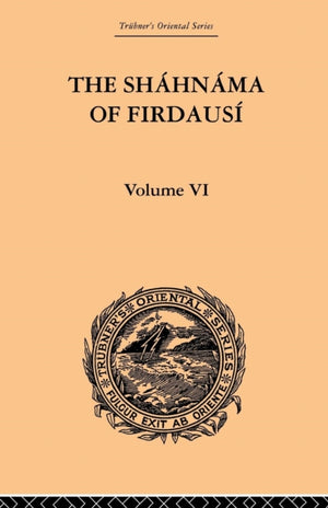 The Shahnama of Firdausi