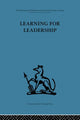 Book cover of: Learning for Leadership. By: A. K. Rice