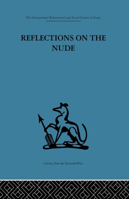 Book cover of: Reflections on the Nude. By: Adrian Stokes