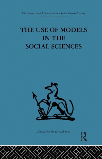 Book cover of: Use of Models in the Social Sciences. By: Lyndhurst Collins