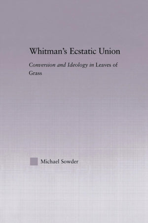 Whitman's Ecstatic Union