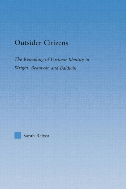 Book cover of: Outsider Citizens. By: Sarah Relyea