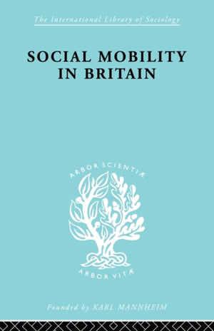 Social Mobility in Britain