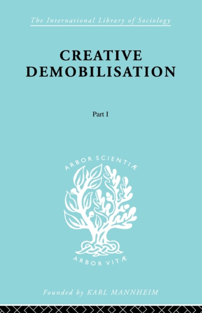Book cover of: Creative Demobilisation. By: E. A. Gutkind