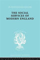 Book cover of: Social Services of Modern England. By: M. Penelope Hall