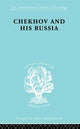 Book cover of: Chekhov & His Russia Ils 267