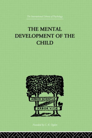 The Mental Development of the Child