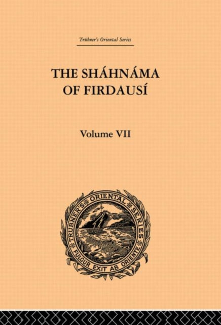 Book cover of: Shahnama of Firdausi: Volume VII. By: Arthur George Warner